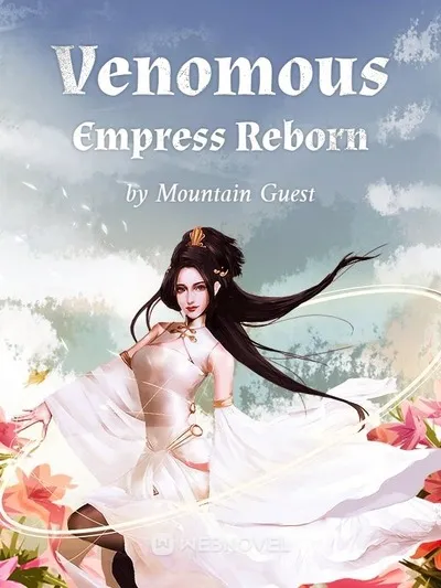 The Rebirth of the Malicious Empress of Military Lineage