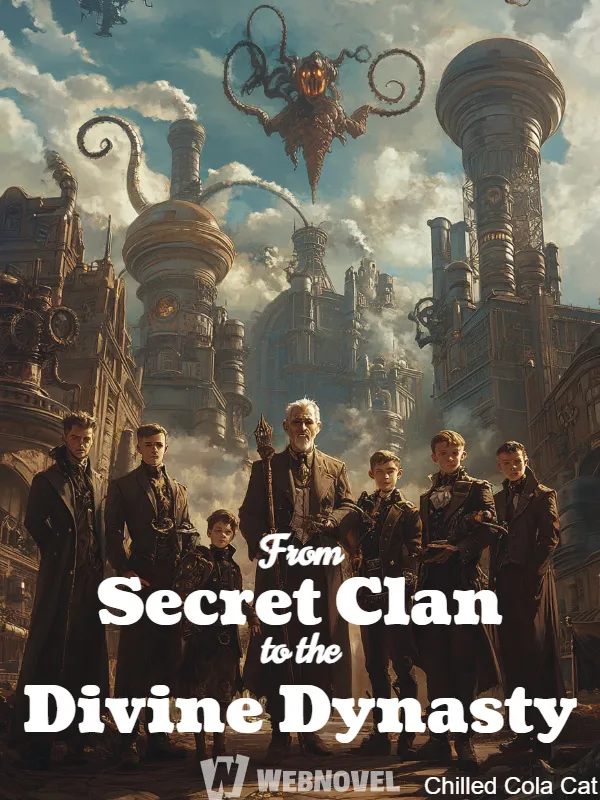 From Secret Clan to the Divine Dynasty