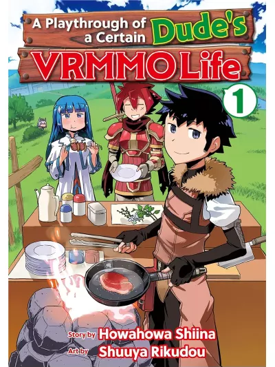 A Certain Middle-aged Man’s VRMMO Activity Log