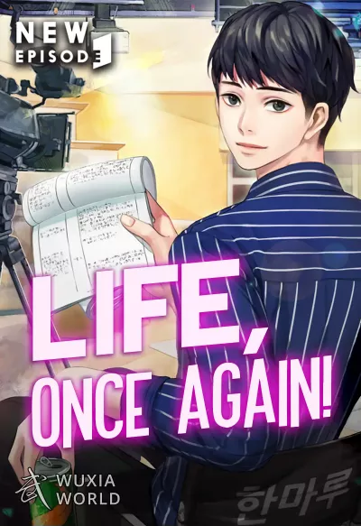 Life, Once Again!
