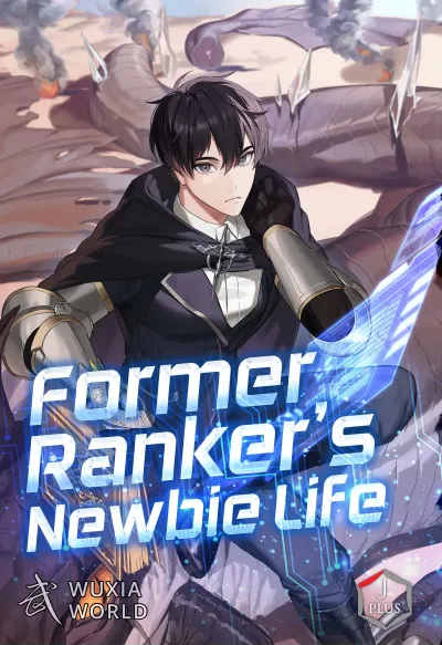 Former Ranker’s Newbie Life